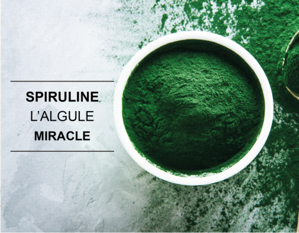 SPIRULINE : L'ALGUE MIRACLE